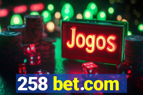 258 bet.com